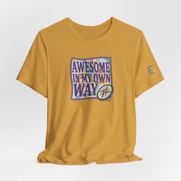 Awesome in My Own Way - Adult Tee