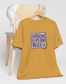 Awesome in My Own Way - Adult Tee